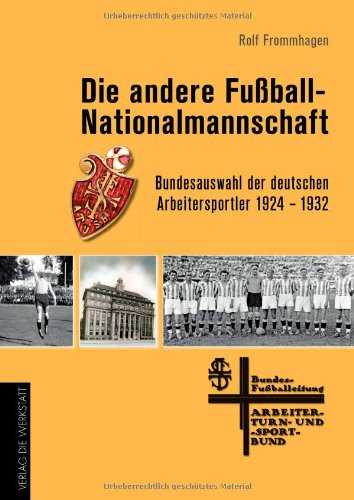 historisch präzise, politisch streitbar: „Die andere Fußballnationalmannschaft“